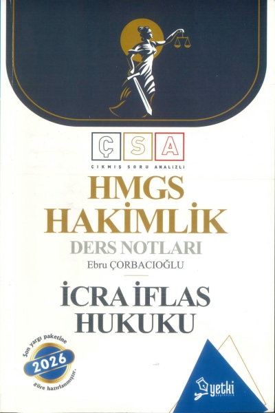ÇSA İcra İflas Hukuku Hakimlik Ders Notları Yetki Yayınları 2024 Fotokopinci -