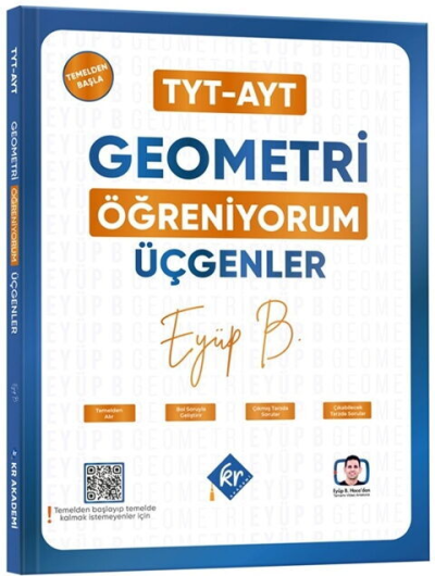 YKS TYT AYT Geometri Öğreniyorum Üçgenler Eyüp Boncuk KR Akademi Fotokopinci -