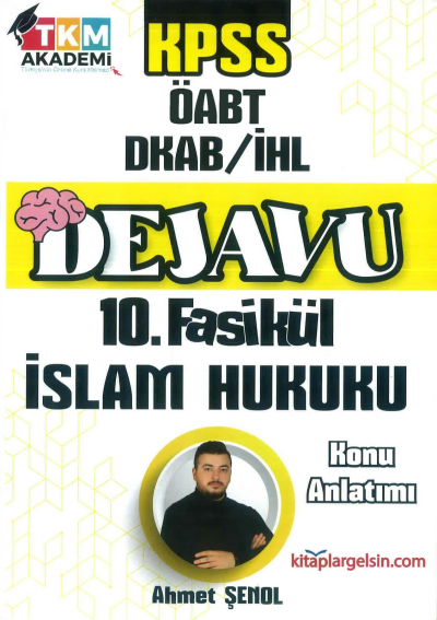 DEJAVU 10. FASİKÜL İSLAM HUKUKU Fotokopinci -