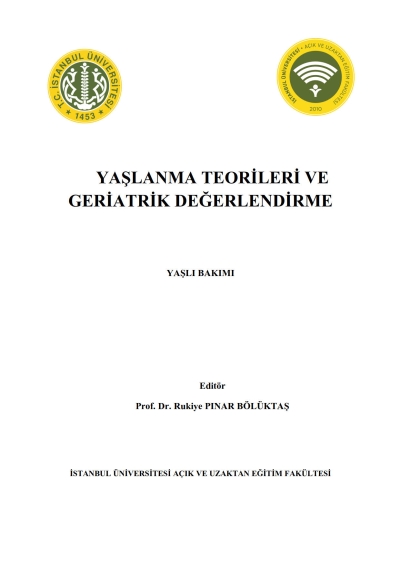 Yaşlanma Teorileri ve Geriatrik Değerlendirme Fotokopinci -