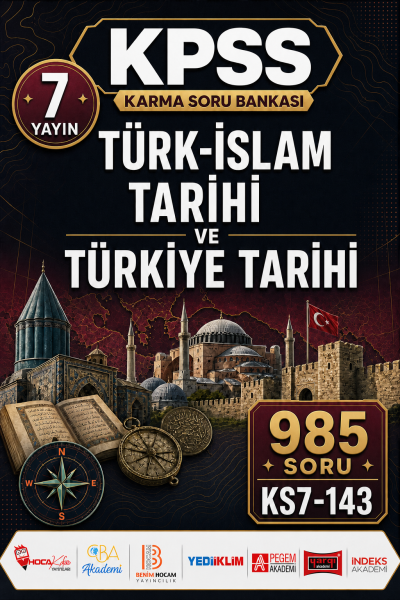 Türk-İslam Tarihi ve Türkiye Tarihi 7 Yayın 985 Soru