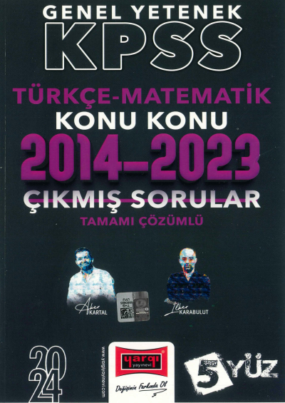 TÜRKÇE-MATEMATİK 2014-2023 KONU KONU ÇIKMIŞ SORULAR TAMAMI ÇÖZÜMLÜ (5 YÜZ) Fotokopinci -