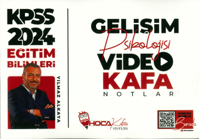 GELİŞİM PSİKOLOJİSİ VİDEO KAFA NOTLAR Fotokopinci -