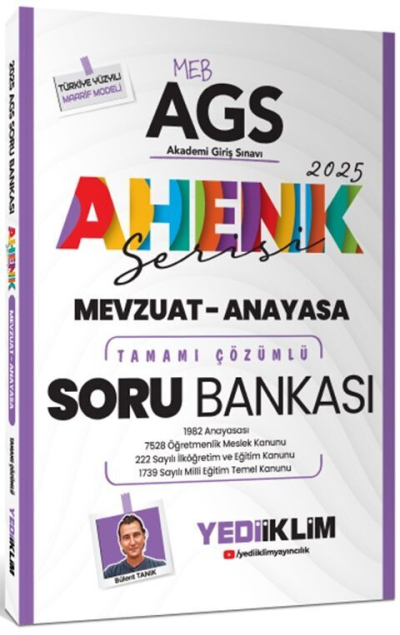 2025 MEB AGS Ahenk Serisi Mevzuat Anayasa Tamamı Çözümlü Soru Bankası Yediiklim Yayınları Fotokopinci -