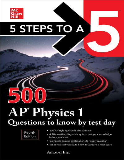 5 Steps to a 5: 500 AP Physics 1 Questions to Know by Test Day Fotokopinci -