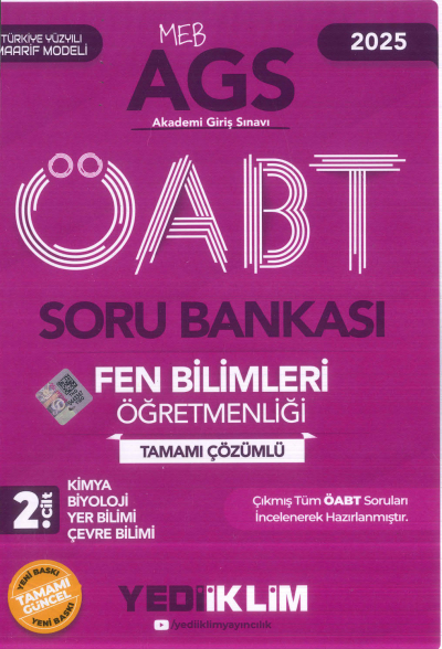 2025 MEB AGS ÖABT Fen Bilimleri Öğretmenliği Tamamı Çözümlü Soru Bankası 2. CİLT ( KİMYA- BİYOLOJİ- YER BİLİMİ - ÇEVRE BİLİMİ) Yediiklim Yayınları Fotokopinci -