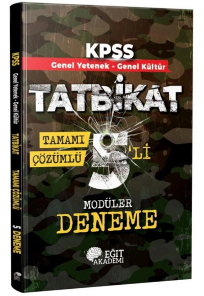 TATBİKAT 5'Lİ MODÜLER DENEME TAMAMI ÇÖZÜMLÜ (GY-GK) Fotokopinci -