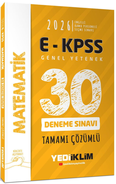 2026 E-KPSS Tüm Adaylar İçin Genel Yetenek Matematik Tamamı Çözümlü 30 Deneme Sınavı Yediiklim Yayınları Fotokopinci -