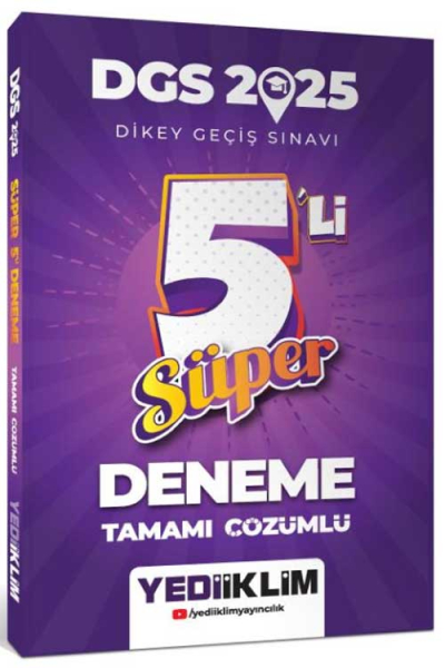 2025 DGS Tamamı Çözümlü Süper 5li Deneme Yediiklim Yayınları
