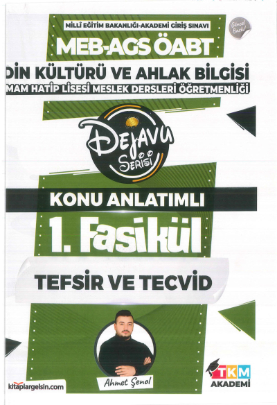 2025 Din Kültürü ve Ahlak Bilgisi İmam Hatip Lisesi Meslek Dersleri Öğretmenliği Dejavu Serisi Konu Anlatımlı Set 11 Fasikül Ahmet Şenol TKM Akademi Fotokopinci -