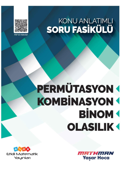 Etkili Matematik Permütasyon-Kombinasyon-Binom-Olasılık Konu Anlatımlı Soru Fasikülü