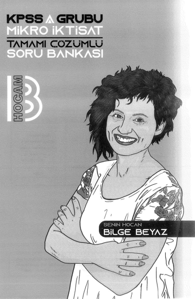 MİKRO İKTİSAT TAMAMI ÇÖZÜMLÜ SORU BANKASI BİLGE BEYAZ Fotokopinci -