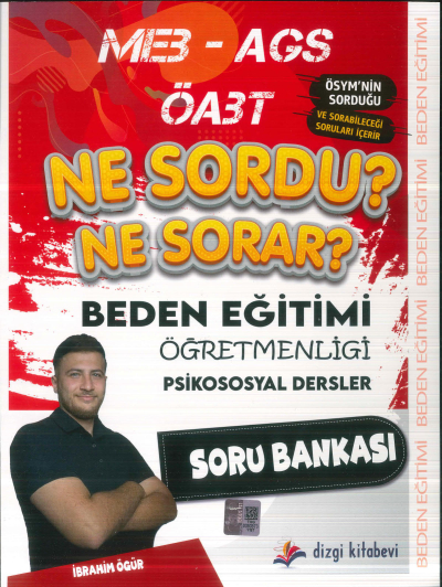 2025 ÖABT MEB-AGS Beden Eğitimi Öğretmenliği Psikososyal Dersler Ne Sordu Ne Sorar Soru Bankası Dizgi Kitap Yayınları Fotokopinci -
