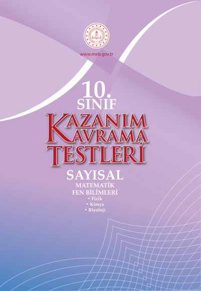 10. Sınıf Kazanım Kavrama Testleri (Sayısal)