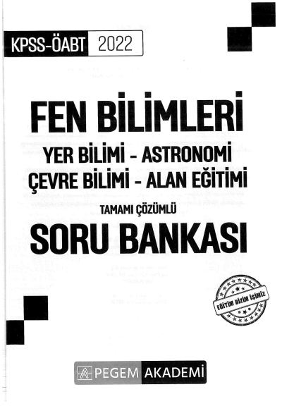 FEN BİLİMLERİ YER BİLİMİ - ASTRONOMİ - ÇEVRE BİLİMİ-ALAN EĞİTİMİ TAMAMI ÇÖZÜMLÜ SORU BANKASI Fotokopinci -