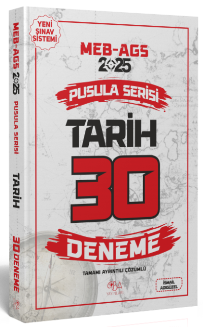 2025 MEB-AGS Tarih 30 Deneme Çözümlü Pusula Serisi CBA Yayınları Fotokopinci -