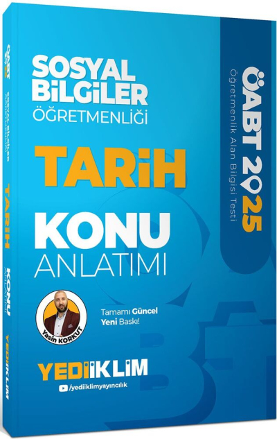 2025 ÖABT Sosyal Bilgiler Öğretmenliği Tarih Konu Anlatımı Yediiklim Yayınları Fotokopinci -