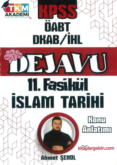 DEJAVU 11. FASİKÜL İSLAM TARİHİ Fotokopinci -