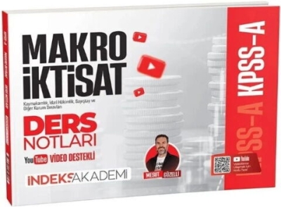 KPSS A Grubu Makro İktisat Video Ders Notları Mesut Güzelli İndeks Akademi Yayıncılık Fotokopinci -