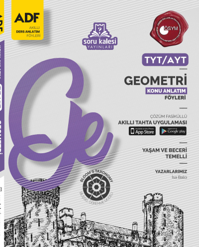 TYT AYT Geometri Konu Anlatımlı Ders Föyleri Soru Kalesi Yayınları