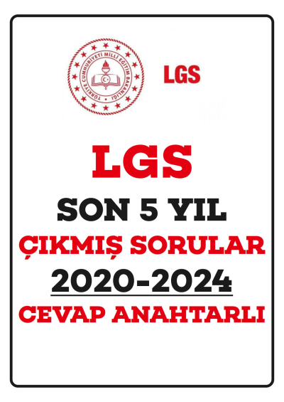 LGS SON 5 YIL ÇIKMIŞ SORULAR (2020-2024) CEVAP ANAHTARLI Fotokopinci -