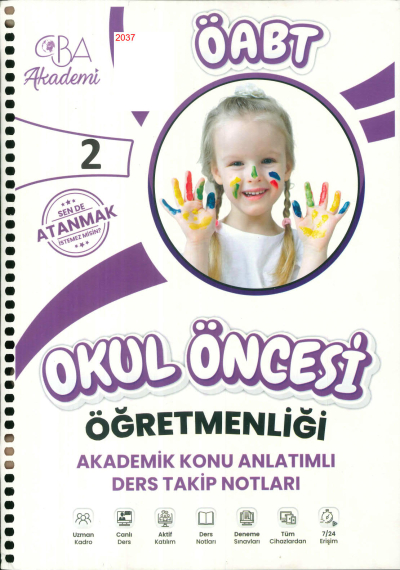 ÖABT OKUL ÖNCESİ ÖĞRETMENLİĞİ AKADEMİK KONU ANLATIMLI DERS TAKİP NOTLARI 2. KİTAP Fotokopinci -