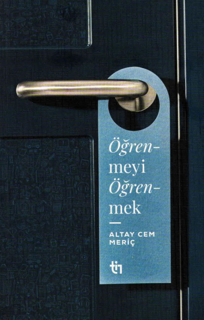 Öğrenmeyi Öğrenmek - Altay Cem Meriç Fotokopinci -