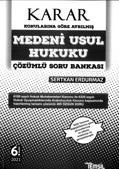 KARAR MEDENİ USUL HUKUKU ÇÖZÜMLÜ SORU BANKASI 6. BASKI