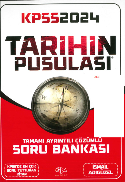 TARİHİN PUSULASI TAMAMI AYRINTILI ÇÖZÜMLÜ SORU BANKASI (İSMAİL ADIGÜZEL) Fotokopinci -