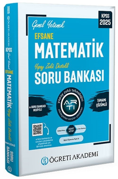 2025 KPSS Genel Yetenek Efsane Matematik Tamamı Çözümlü Soru Bankası Öğreti Akademi