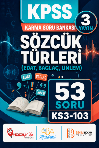 Sözcük Türleri (Edat, Bağlaç, Ünlem) 3 Yayın 53 Soru (Benim Hocam - CBA - Hoca Kafası Yayınları) Fotokopinci -