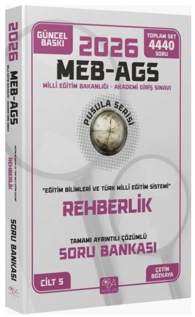 2026 MEB-AGS Eğitim Bilimleri Rehberlik Soru Bankası Çözümlü Pusula Serisi CBA Yayınları Fotokopinci -