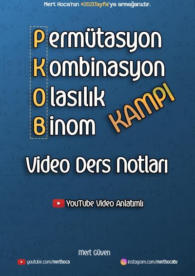 MERT HOCA PERMÜTASYON KOMBİNASYON OLASILIK BİNOM (PKOB) Fotokopinci -