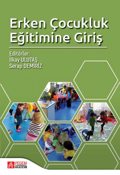 Erken Çocukluk Eğitimine Giriş Pegem Yayınları Fotokopinci -