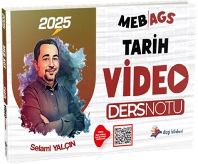 2025 MEB AGS Tarih Video Ders Notu Selami Yalçın Dizgi Kitap Fotokopinci -