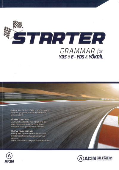 STARTER GRAMMAR FOR YDS & E-YDS & YÖKDİL Fotokopinci -