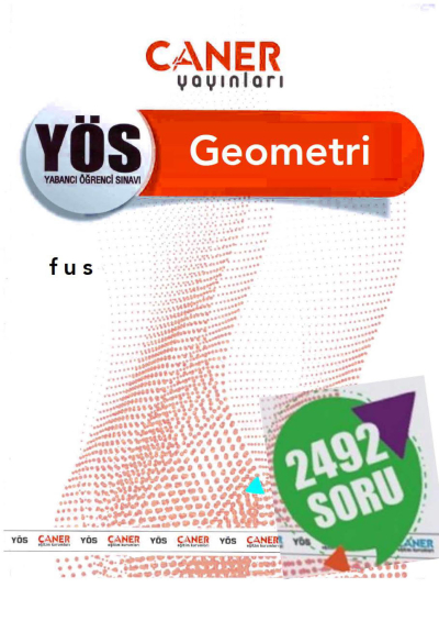 YÖS Geometri 2492 Soru Bankası Caner Yayınları Fotokopinci -