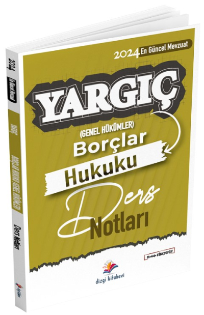 Dizgi Kitap 2024 Hakimlik YARGIÇ Borçlar Hukuku Genel Hükümler Ders Notları - Mustafa Dinçdemir Dizgi Kitap Fotokopinci -