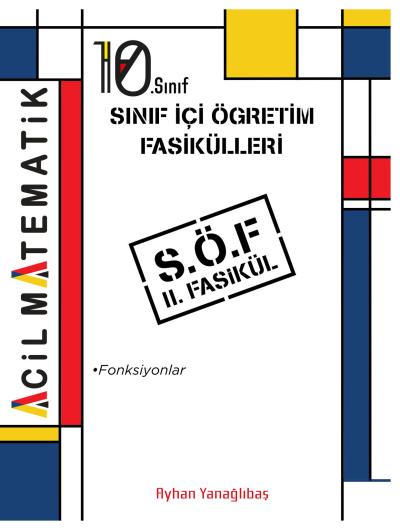 10. SInıf Acil Matematik SÖF 2. Fasikül (Fonksiyonlar) Fotokopinci -