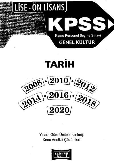 KPSS Genel Kültür Lise Ön Lisans Tarih Tamamı Çözümlü Çıkmış Sorular 2008-2020 Fotokopinci -