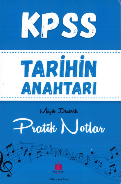 TARİHİN ANAHTARI PRATİK NOTLAR