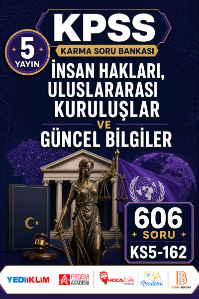 İnsan Hakları, Uluslararası Kuruluşlar ve Güncel Bilgiler 5 Yayın 606 Soru Fotokopinci -