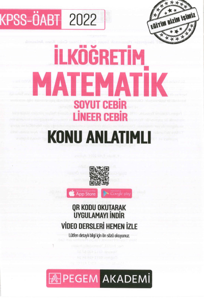 İLKÖĞRETİM MATEMATİK SOYUT CEBİR - LİNEER CEBİR KONU ANLATIMLI Fotokopinci -