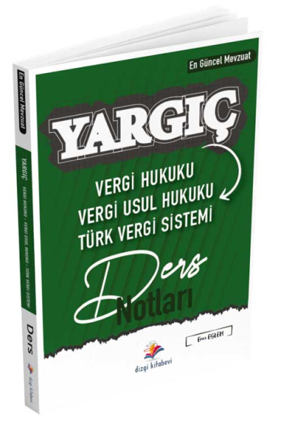 Dizgi Kitap Vergi Hukuku, Vergi Usul Hukuku, Türk Vergi Sistemi YARGIÇ Ders Notları Dizgi Kitap Fotokopinci -