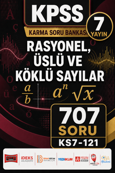 Rasyonel, Üslü ve Köklü Sayılar 7 Yayın 707 Soru Fotokopinci -