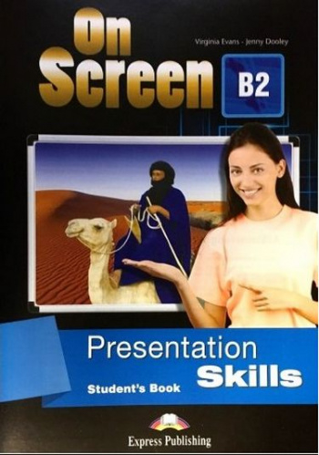 ON SCREEN B2 PRESENTATION SKILLS STUDENT'S BOOK Fotokopinci -