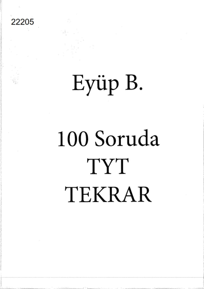 Eyüp B. 100 SORUDA TYT MATEMATİK TEKRARI Fotokopinci -