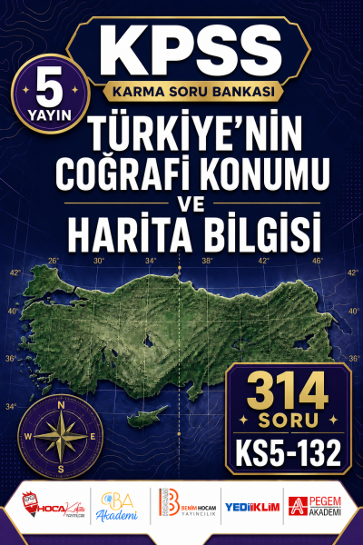 Türkiye’nin Coğrafi Konumu ve Harita Bilgisi 5 Yayın 314 Soru Fotokopinci -