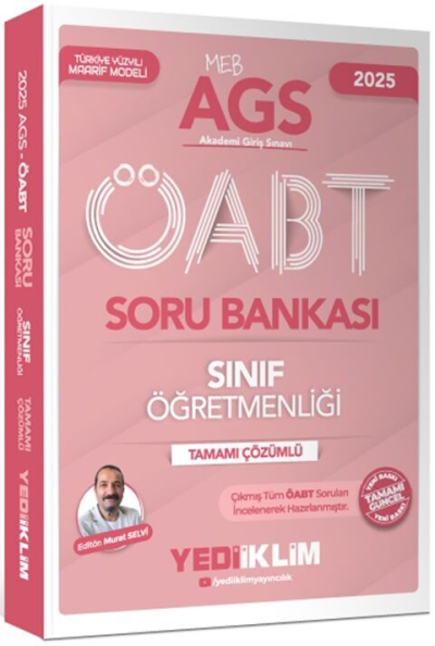 2025 MEB AGS ÖABT Sınıf Öğretmenliği Tamamı Çözümlü Soru Bankası Yediiklim Yayınları Fotokopinci -