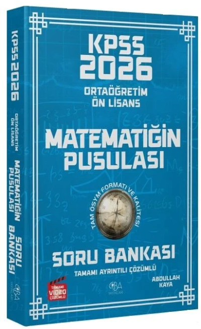 2026 KPSS Lise Ortaöğretim Ön Lisans Matematik Matematiğin Pusulası Soru Bankası Çözümlü - Burak Almasulu CBA Yayınları